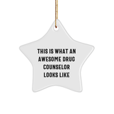 Funny Drug Counselor Gifts from Friends, Star Ornament for Christmas, 'This Is What An Awesome Drug Counselor Looks Like' Quote, Gifts for Drug Counselor - Image 1
